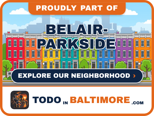 Explore Belair-Parkside on To Do In Baltimore