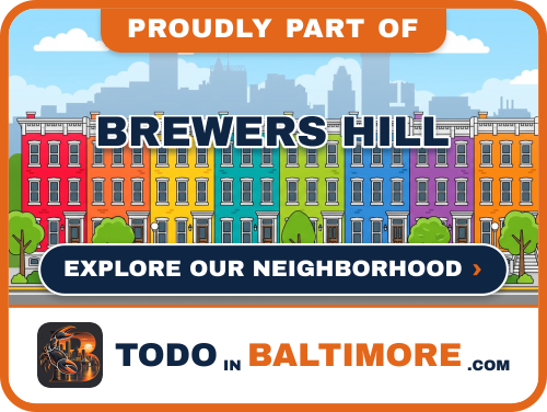 Explore Brewers Hill on To Do In Baltimore