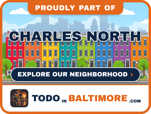 Explore Charles North on To Do In Baltimore