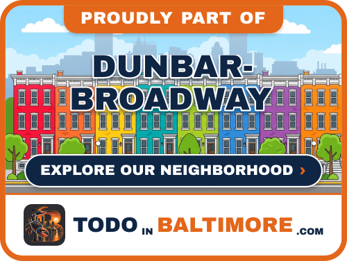 Explore Dunbar-Broadway on To Do In Baltimore