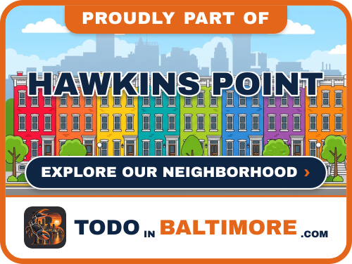 Explore Hawkins Point on To Do In Baltimore