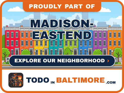 Explore Madison-Eastend on To Do In Baltimore
