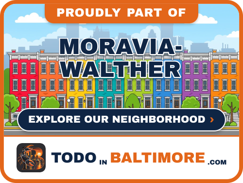 Explore Moravia-Walther on To Do In Baltimore