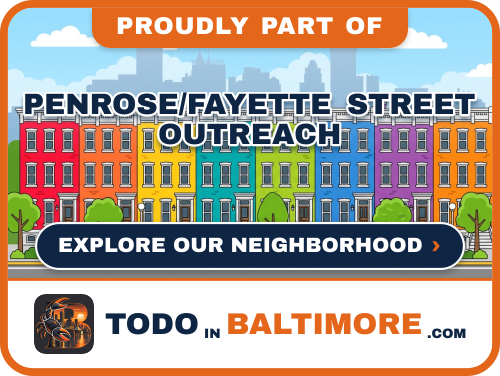 Explore Penrose/Fayette Street Outreach on To Do In Baltimore