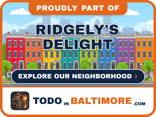 Explore Ridgely's Delight on To Do In Baltimore