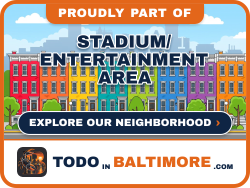 Explore Stadium/Entertainment Area on To Do In Baltimore