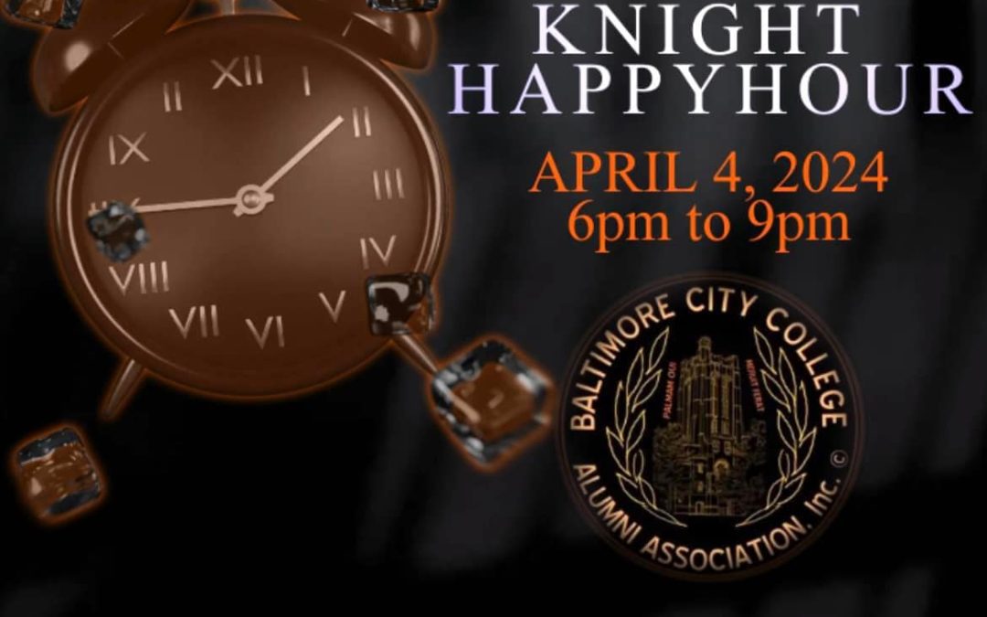 Baltimore City College Black Knights Happy Hour