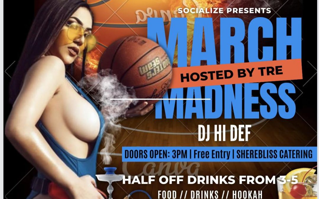 March Madness in April – Day Party!