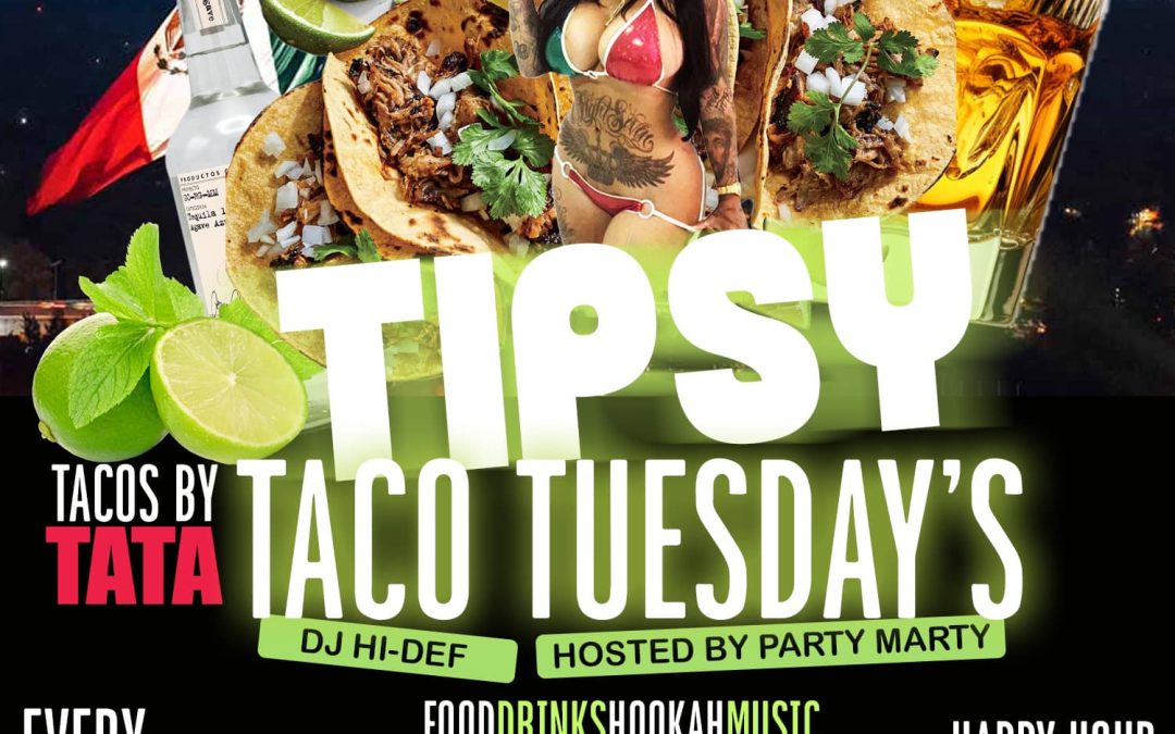 Tipsy Taco Tuesday (recurring)