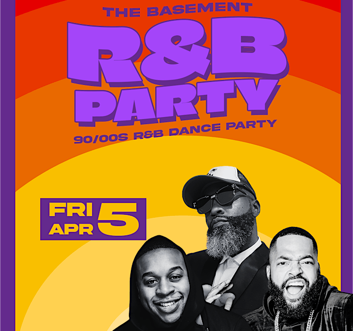 The Basement RNB Party: A 90’s/00’s R&B Dance Party